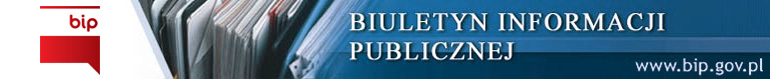 przejdź do strony głównej Biuletynu Informacji Publicznej www.bip.gov.pl
